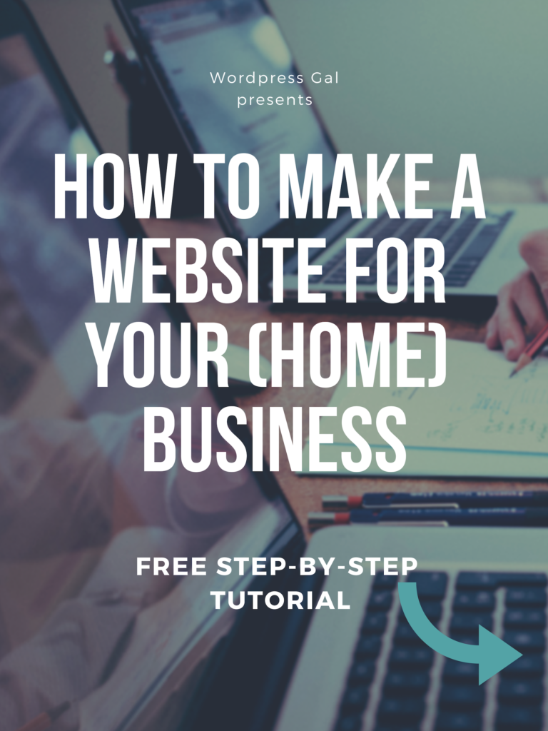 how to make a website for your (home) business